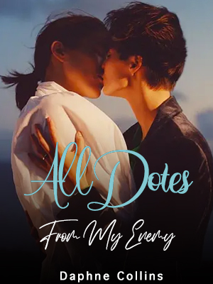 All Dotes From My Enemy