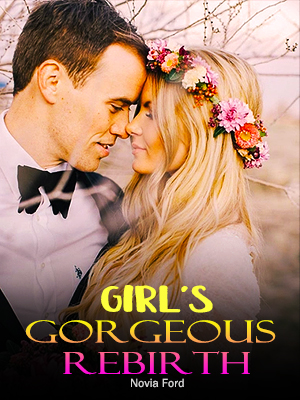 Girl's Gorgeous Rebirth